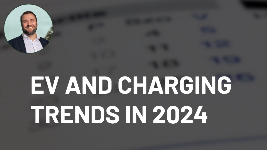 EV and Charging Trends in 2024