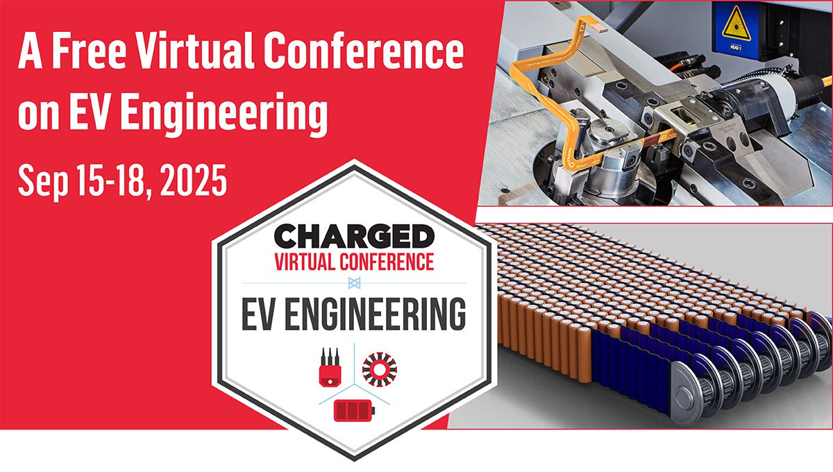 Today’s Virtual Conference on EV Engineering schedule: September 18, 2025 – Charged EVs